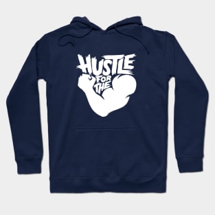 Hustle For The Muscle Hoodie